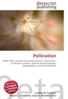 Pollination: Pollen, Plant, Gamete, Sexual Reproduction, Gynoecium, Fertilisation, Stamen, Christian Konrad Sprengel, Gametophyte, Fruit Tree Pollination артикул 1891d.