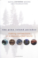 The Pine Island Paradox : Making Connections in a Disconnected World (The World As Home) артикул 1996d.