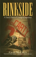 Rinkside: A Family's Story of Courage & Inspiration артикул 2096d.