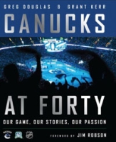 Canucks at 40: Our Game, Our Stories, Our Passion артикул 2098d.
