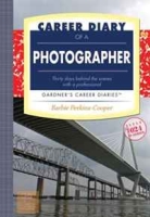 Career Diary of a Photographer: Gardner's Career Diaries (Gardner's Guide series) артикул 1802d.