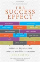 The Success Effect: Uncommon Conversations with America's Business Trailblazers артикул 1823d.