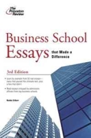 Business School Essays that Made a Difference, 3rd Edition (Graduate School Admissions Gui) артикул 1830d.