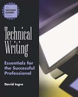 Technical Writing: Essentials for the Successful Professional артикул 1856d.