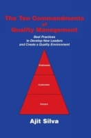 The Ten Commandments of Quality Management : Best Practices to Develop New Leaders and Create a Quality Environment артикул 1930d.