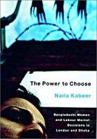 The Power to Choose: Bangladeshi Garment Workers in London and Dhaka артикул 1940d.