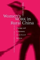 Women's Work in Rural China: Change and Continuity in an Era of Reform (Cambridge Modern China Series) артикул 1950d.