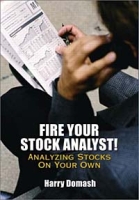 Fire Your Stock Analyst: Analyzing Stocks On Your Own артикул 2037d.