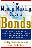 The Money-Making Guide to Bonds: Straightforward Strategies for Picking the Right Bonds and Bond Funds артикул 2047d.